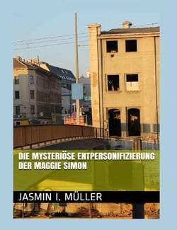 Die mysteriöse Entpersonifizierung der Maggie Simon - Eine skurrile Kurzgeschichte