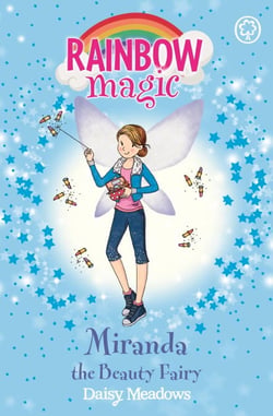 Miranda the Beauty Fairy - The Fashion Fairies Book 1