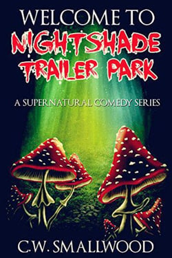 Welcome to Nightshade Trailer Park - Nightshade Trailer Park Books