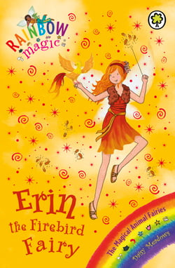 Erin the Firebird Fairy - The Magical Animal Fairies Book 3