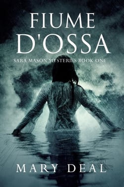 Fiume d'Ossa - I misteri di Sara Mason, #1