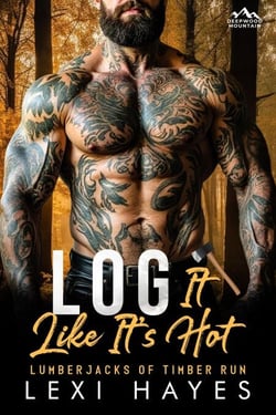 Log It Like It's Hot - Deepwood Mountain: Lumberjacks of Timber Run