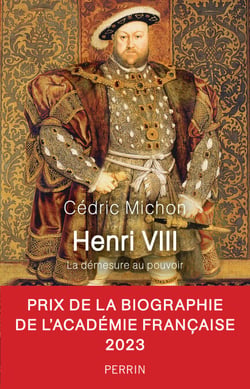Henri VIII - La Démesure au pouvoir - La démesure au pouvoir