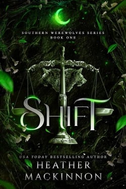 Shift - Southern Werewolf Series, #1