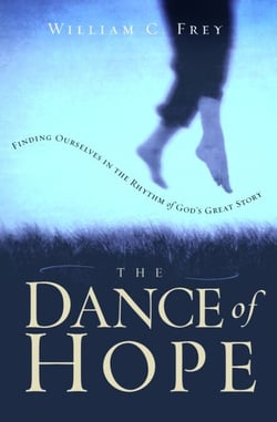 The Dance of Hope - Finding Ourselves in the Rhythm of God's Great Story