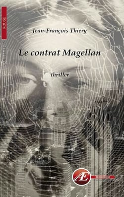 Le contrat Magellan - Thriller