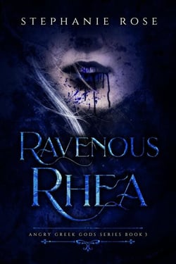 Ravenous Rhea - Angry Greek Gods, #3
