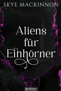 Aliens für Einhörner - Starlight Aliens: Entführungen durch Außerirdische, #5