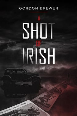 A Shot of Irish - Ray Irish Occult Suspense Mystery Book, #1