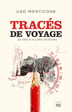 Tracés de voyage - 20 ans d'allers-détours