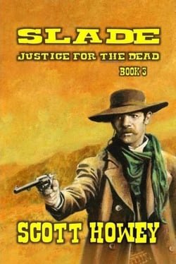 Slade - Justice For The Dead - Slade, #3