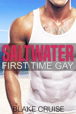 Saltwater - First Time Gay