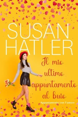 Il mio ultimo appuntamento al buio - Appuntamento con l’amore, #3