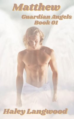 Guardian Angels Book One Matthew