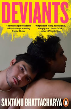 Deviants - ‘A born storyteller’ Max Porter