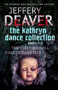 The Kathryn Dance Collection 1-3 - The Sleeping Doll, Roadside Crosses, XO
