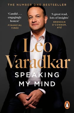 Speaking My Mind - The bestselling autobiography from an unlikely and singular Irish prime minister