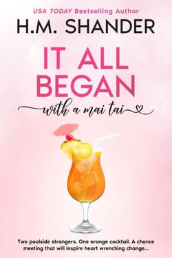 It All Began with a Mai Tai - Accidentally In Love, #2