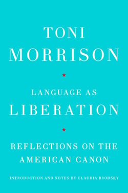 Language as Liberation - Reflections on the American Canon
