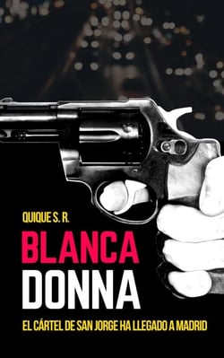 Blancadonna. El cártel de San Jorge ha llegado a Madrid