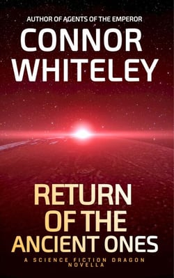Return of The Ancient Ones: A Science Fiction Dragon Novella - Agents of The Emperor Science Fiction Stories, #9