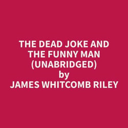 The Dead Joke and The Funny Man (Unabridged)