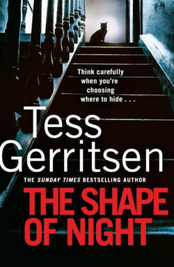 The Shape of Night - The spine-tingling thriller from the Sunday Times bestselling author of the Rizzoli &amp; Isles series