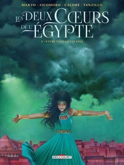 Les Deux coeurs de l'Égypte T03 - Vivre toutes les vies