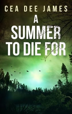 A Summer To Die For