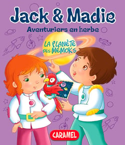 La planète des Mémoks - Jack et Madie [Livre d'aventures illustré]