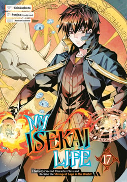 My Isekai Life 17 - I Gained a Second Character Class and Became the Strongest Sage in the World!