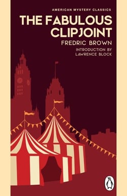 The Fabulous Clipjoint - An Edgar-Award-winning classic crime thriller, perfect for fans of Golden Age murder mysteries