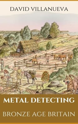 Metal Detecting Bronze Age Britain - Metal Detecting Britain, #1