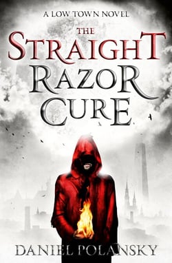 Low Town: The Straight Razor Cure - Low Town 1