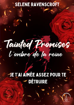 L'ombre de la reine - Tainted Promises, T2