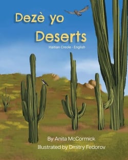 Deserts (Haitian Creole-English) - Language Lizard Bilingual Explore