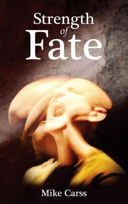 Strength of Fate - Deeds and Fate, #2