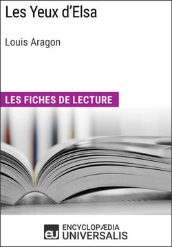 Les Yeux d'Elsa de Louis Aragon - Les Fiches de lecture d'Universalis