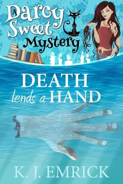 Death Lends a Hand - A Darcy Sweet Cozy Mystery, #26