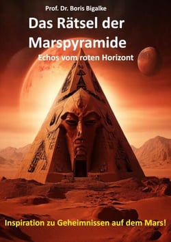 Das Rätsel der Marspyramide - Echos vom roten Horizont