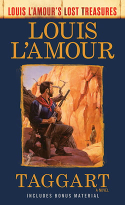 Taggart (Louis L'Amour's Lost Treasures) - A Novel