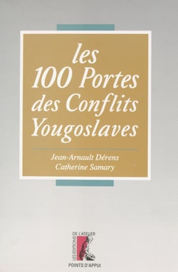Les conflits yougoslaves de A à Z