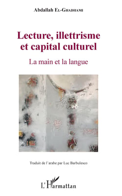 Lecture, illettrisme et capital culturel - La main et la langue