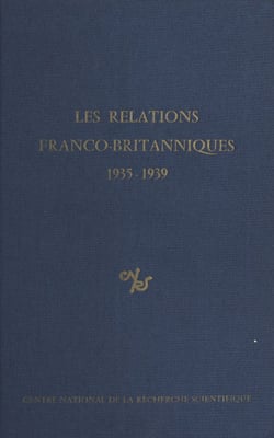 Les relations franco-britanniques : 1935-1939
