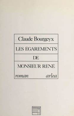 Les égarements de Monsieur René