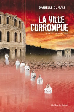 La Ville corrompue, Tome 3 - Le livre de l'unité