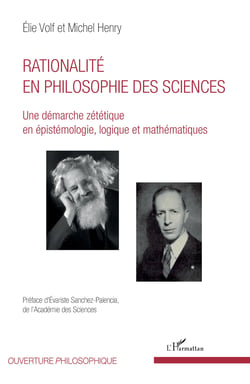Rationalité en philosophie des sciences - Une démarche zététique en épistémologie, logique et mathématiques