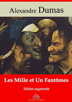 Les mille et un Fantômes – suivi d'annexes - Nouvelle édition
