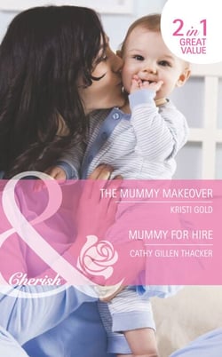 The Mummy Makeover / Mummy For Hire - The Mummy Makeover / Mummy for Hire (The Lone Star Dads Club)