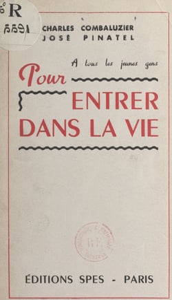 Pour entrer dans la vie - À tous les jeunes gens